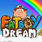 Fat Boy Dream Fat Boy Dream